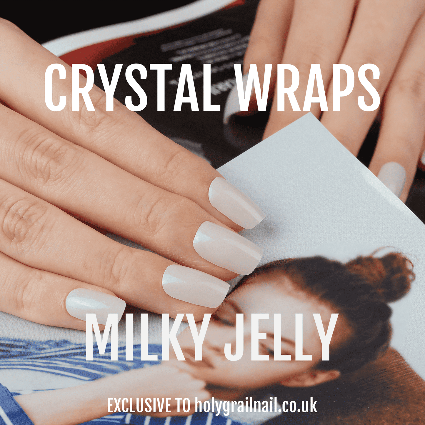 Milky Jelly - Crystal Wraps