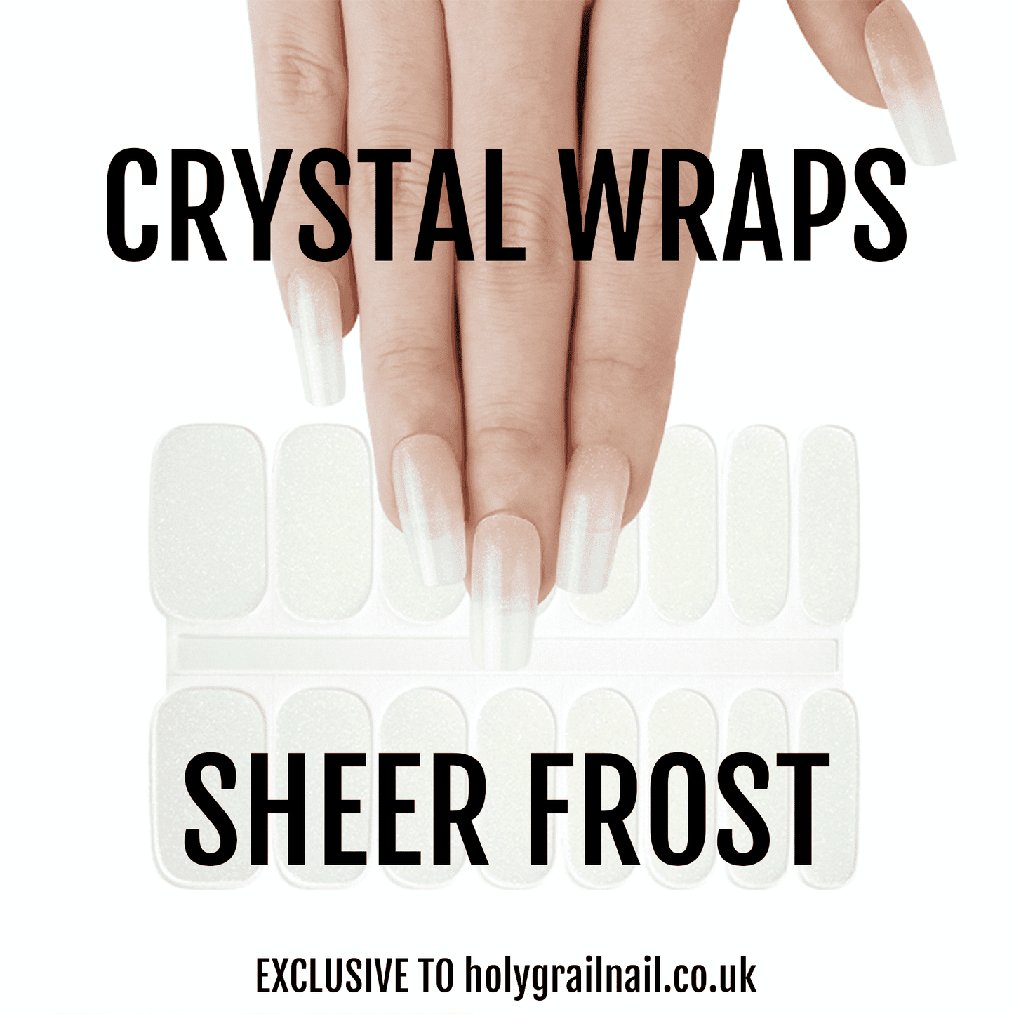 Sheer Frost - Crystal Wraps