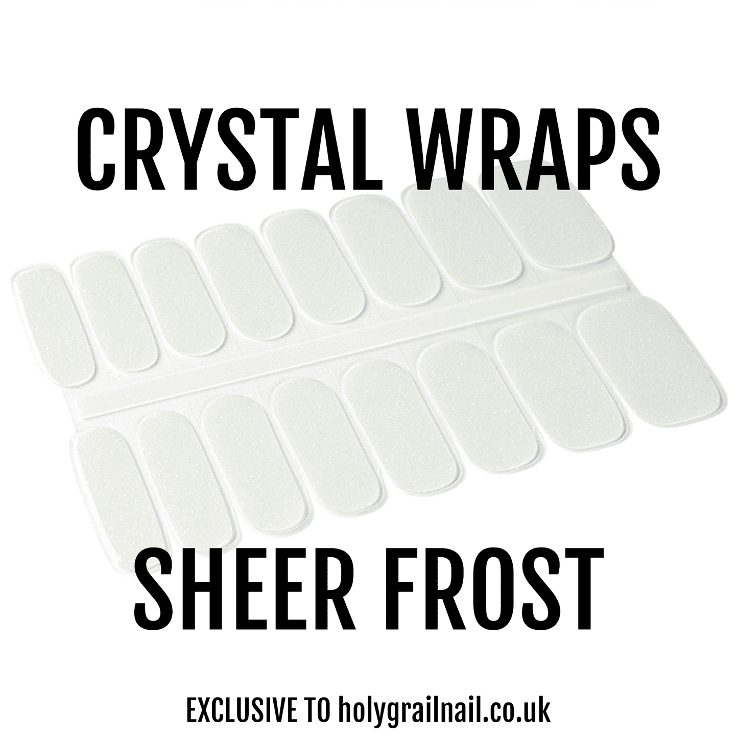 Sheer Frost - Crystal Wraps