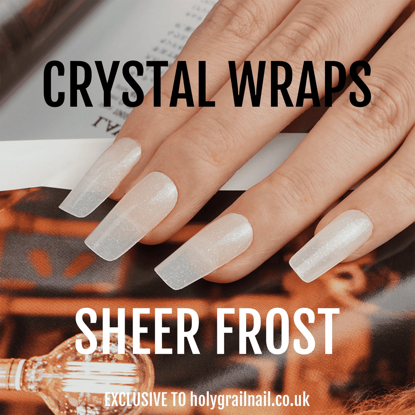 Sheer Frost - Crystal Wraps