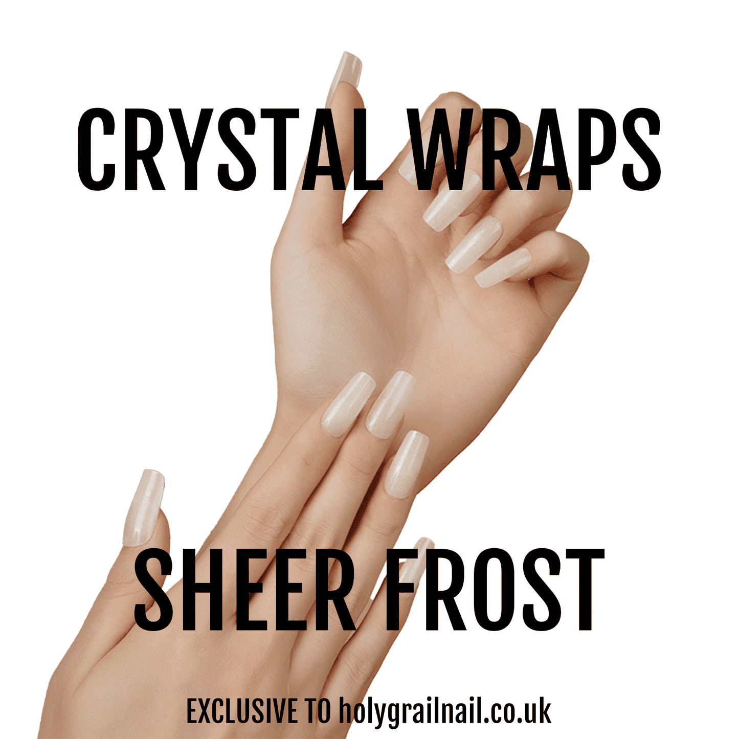 Sheer Frost - Crystal Wraps