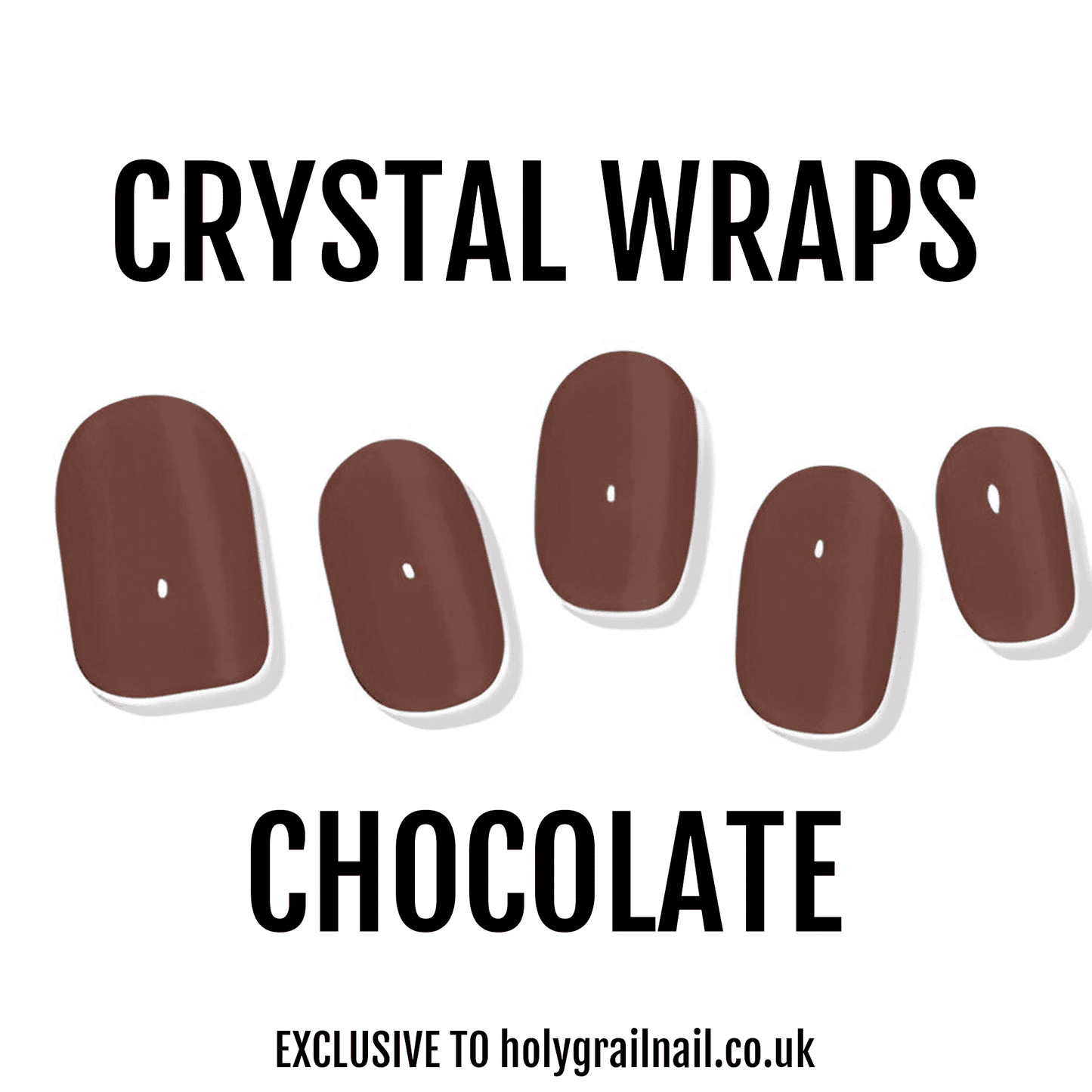 Chocolate - Crystal Wraps