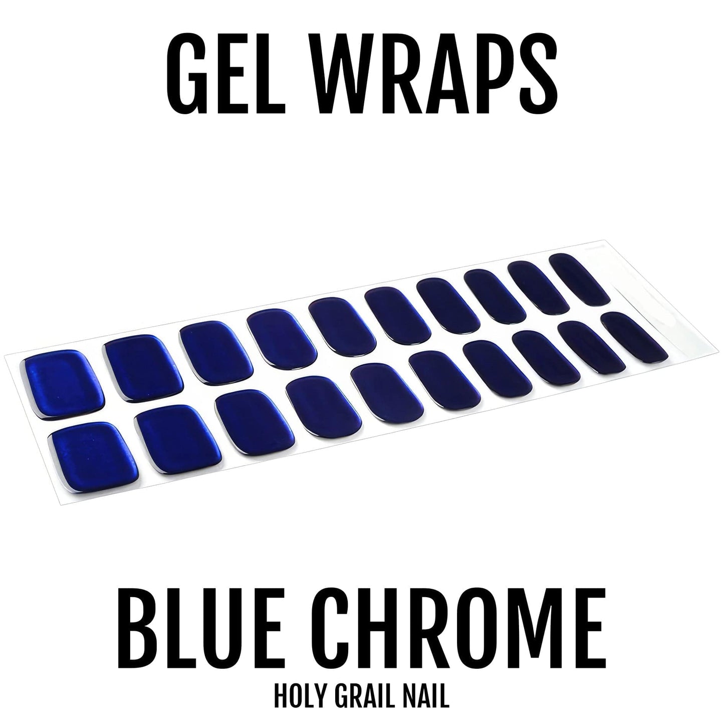 Blue Chrome - Gels