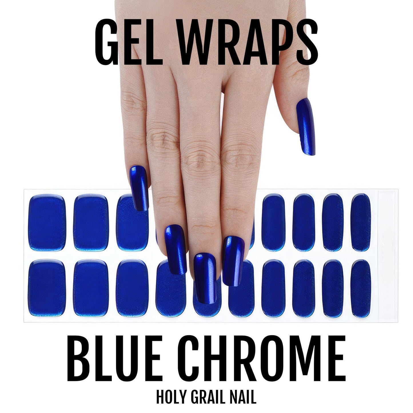 Blue Chrome - Gels