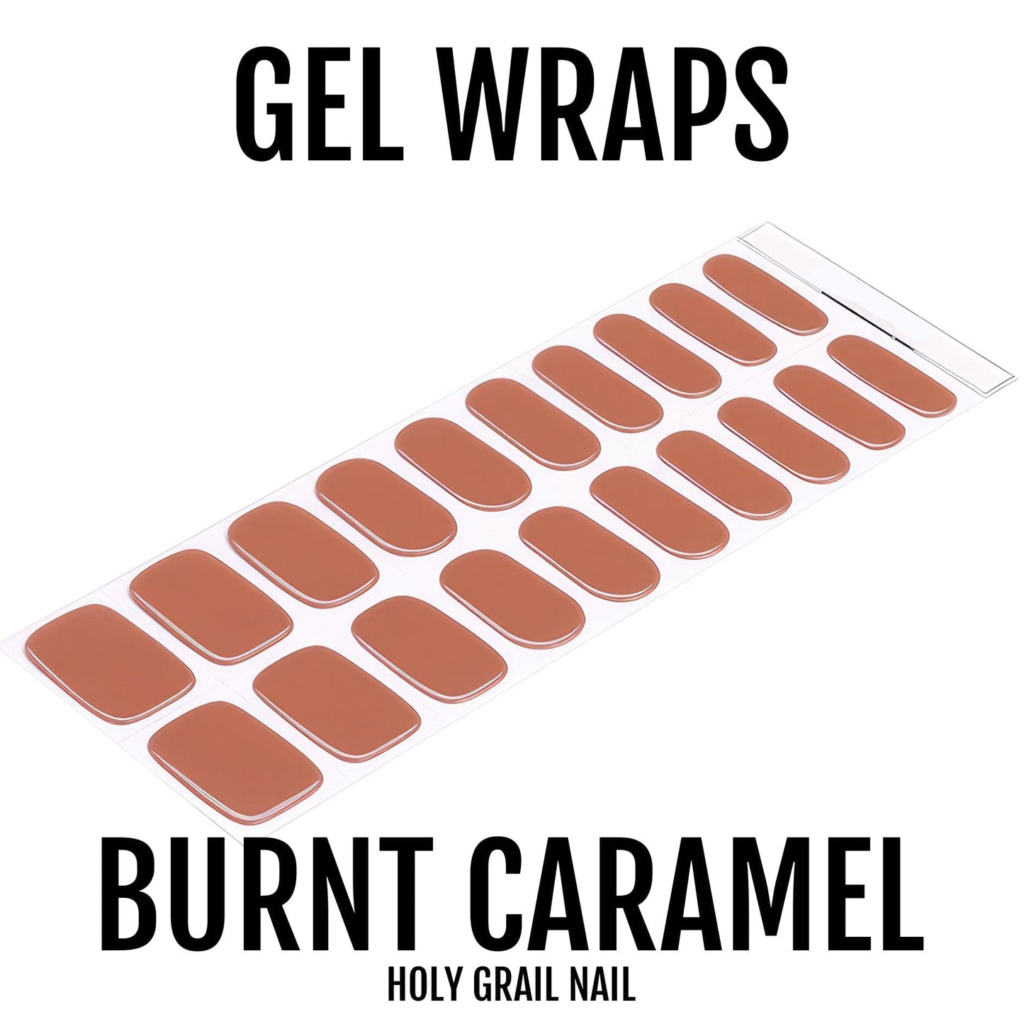 Burnt Caramel - Gels