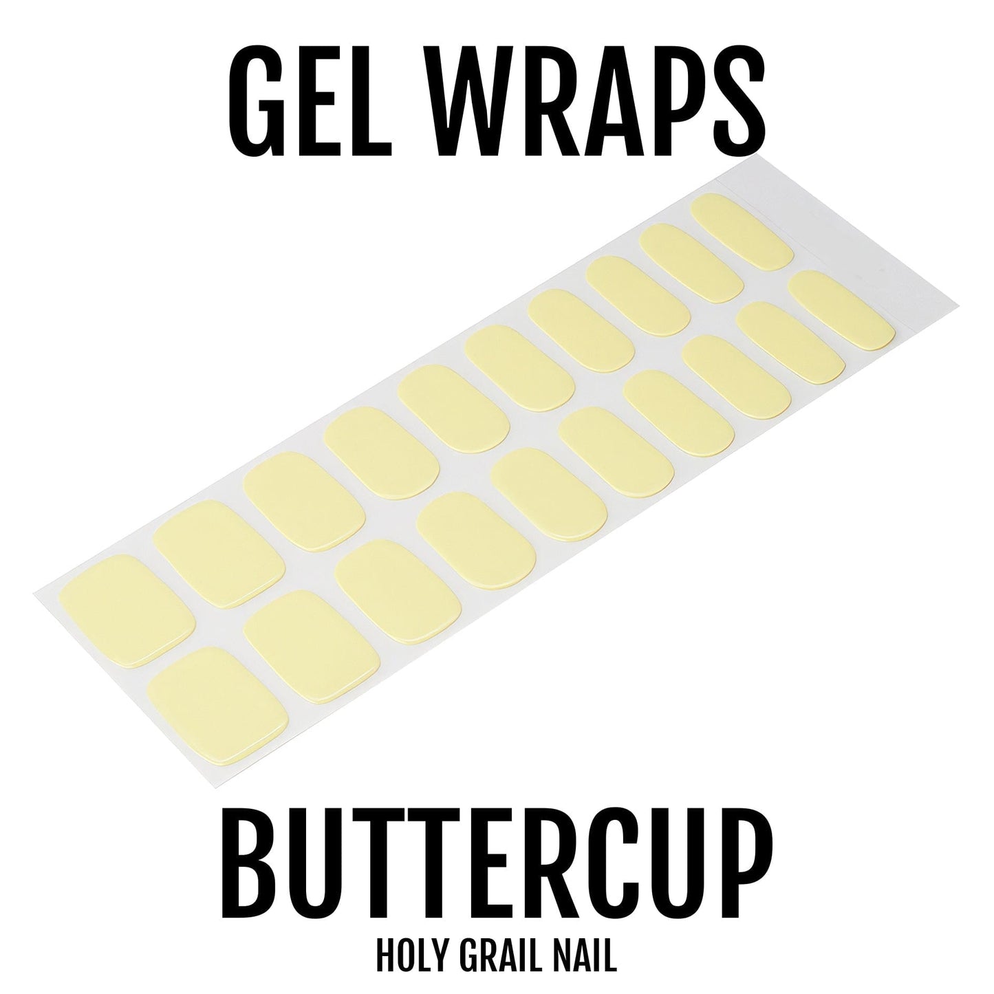 Buttercup - Gels