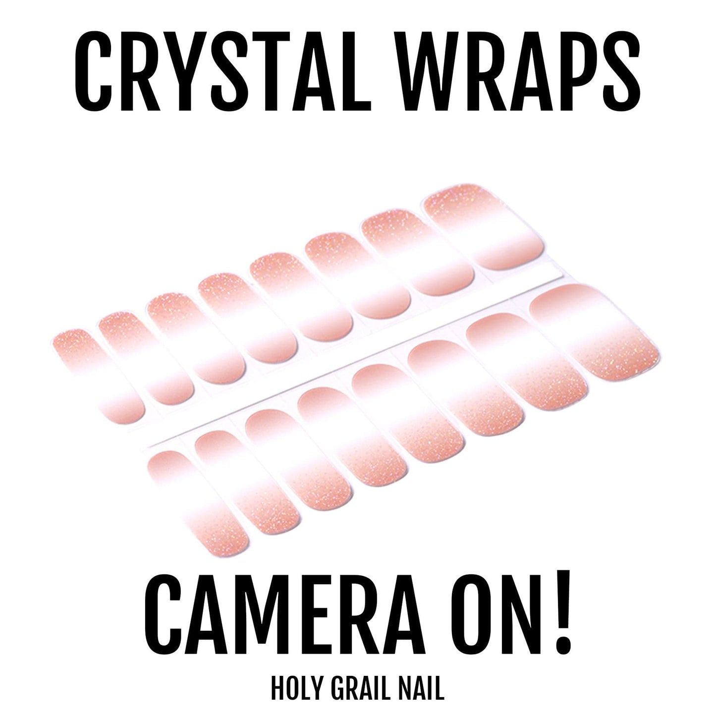 Camera On! - Crystal Wraps