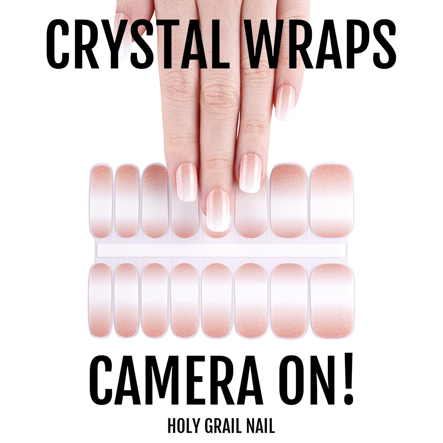 Camera On! - Crystal Wraps