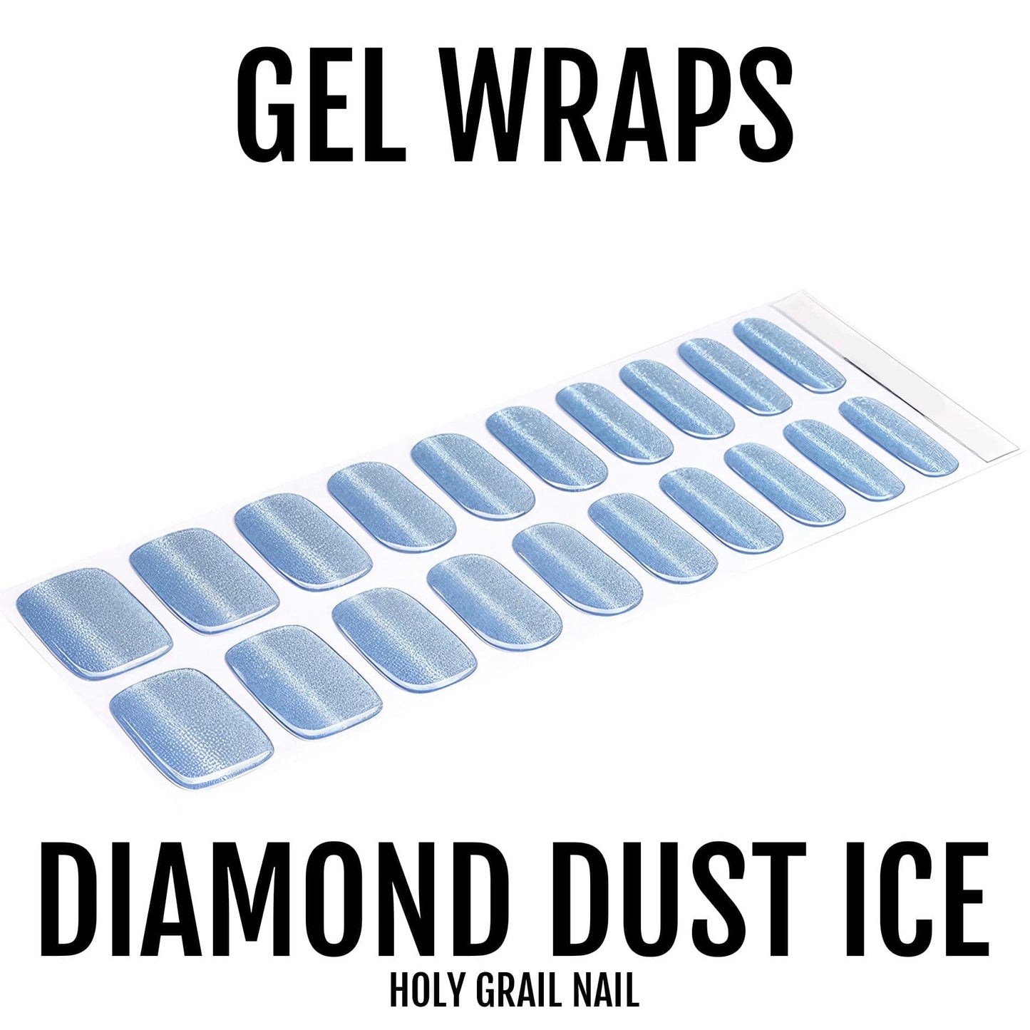 Diamond Dust Ice - Gels