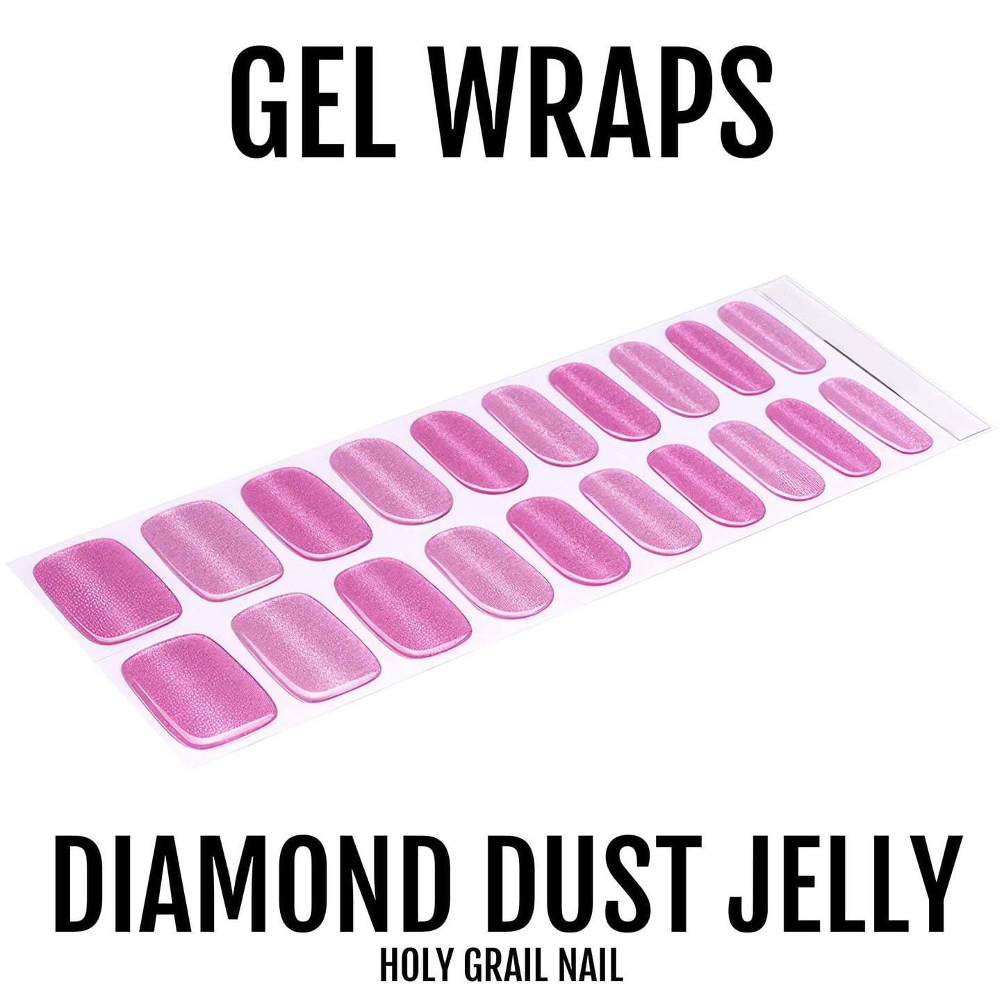 Diamond Dust Jelly - Gels