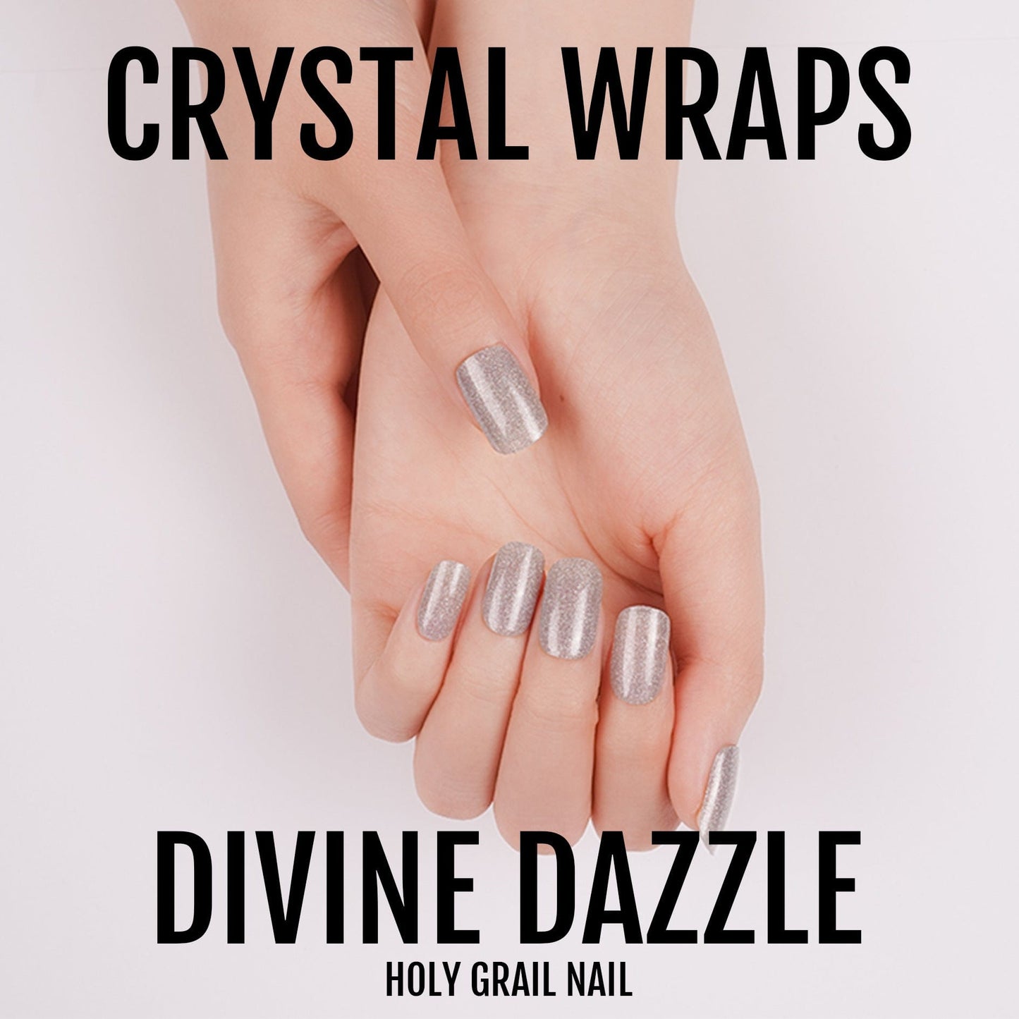 Divine Dazzle - Crystal Wraps