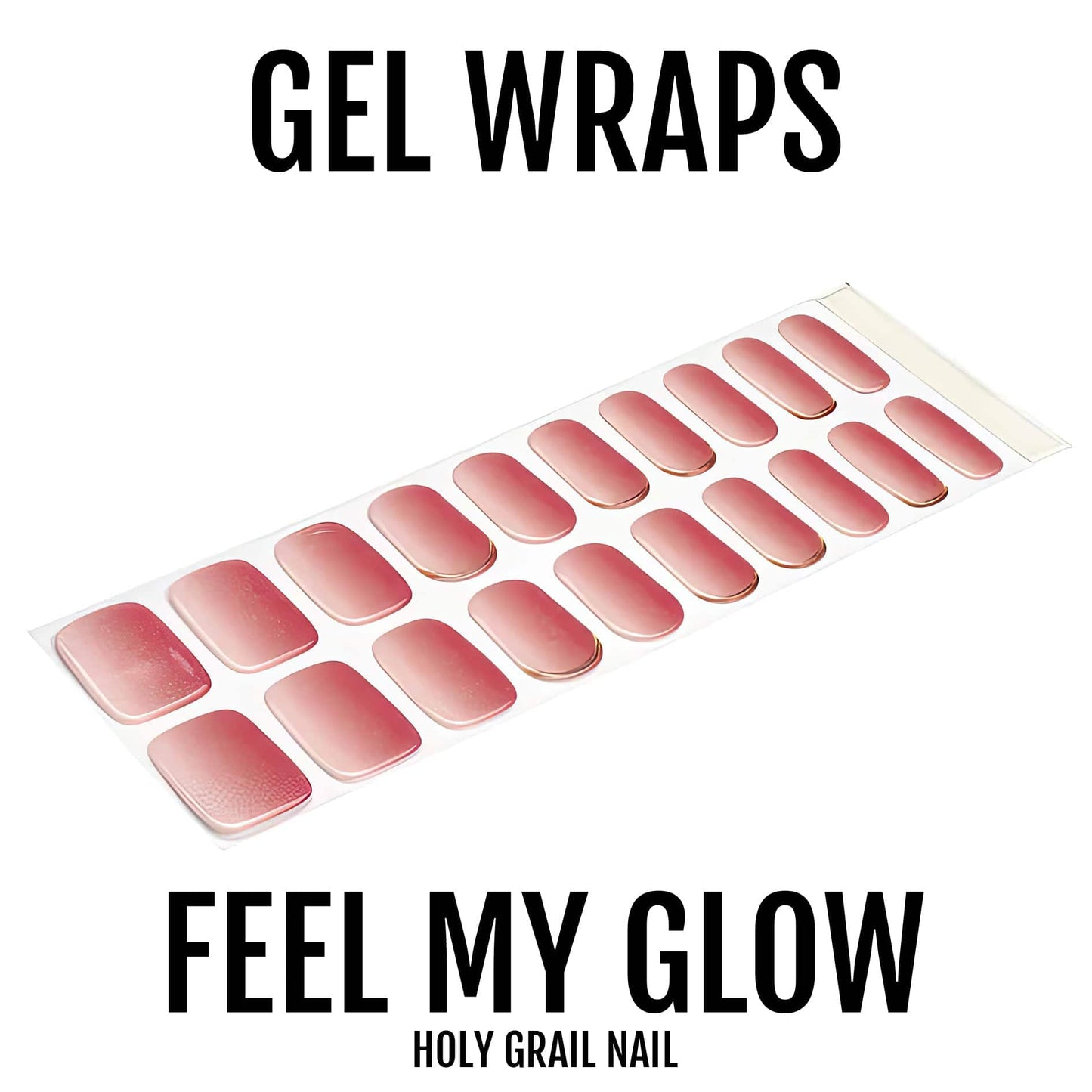 Feel My Glow - Gels