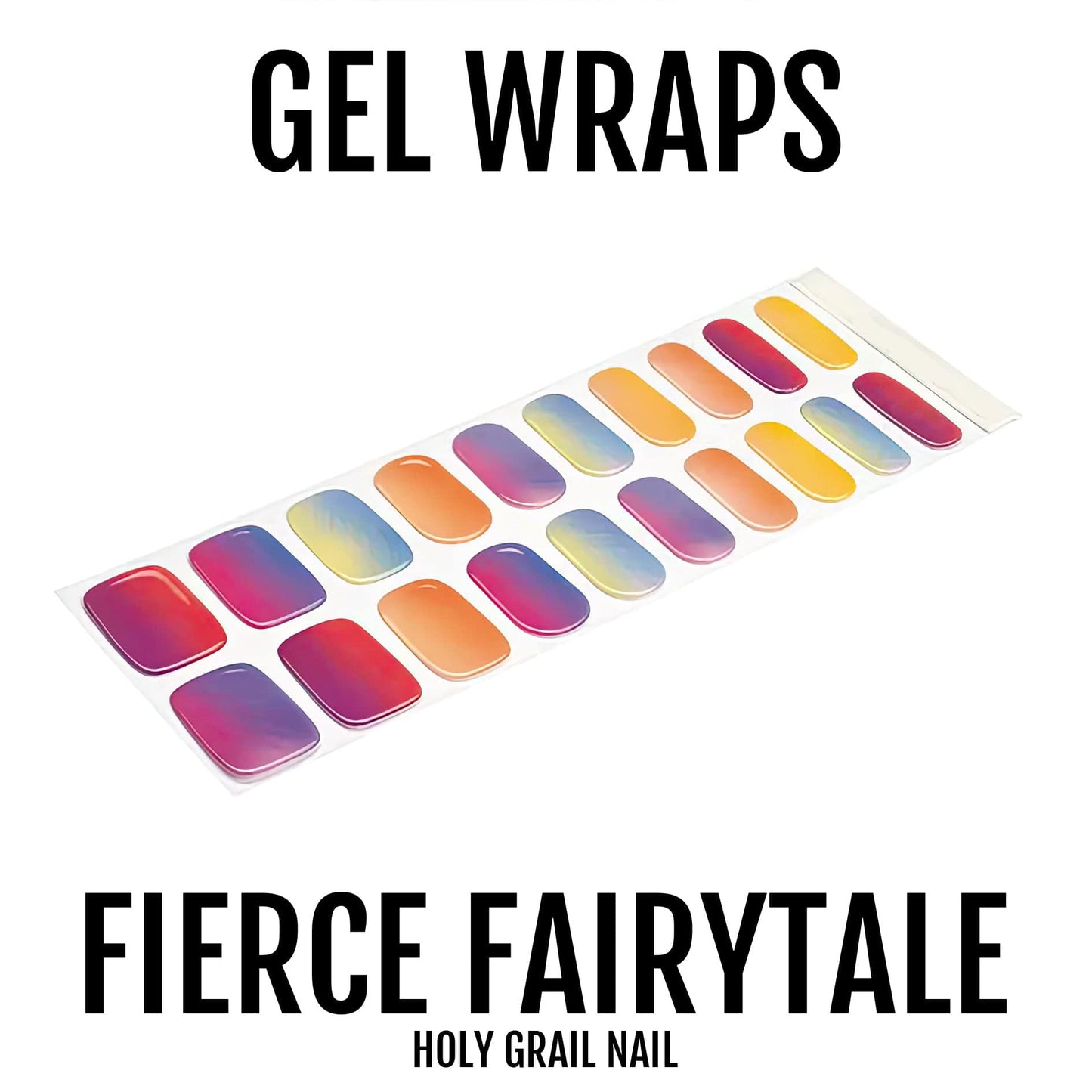 Fierce Fairytale - Gels