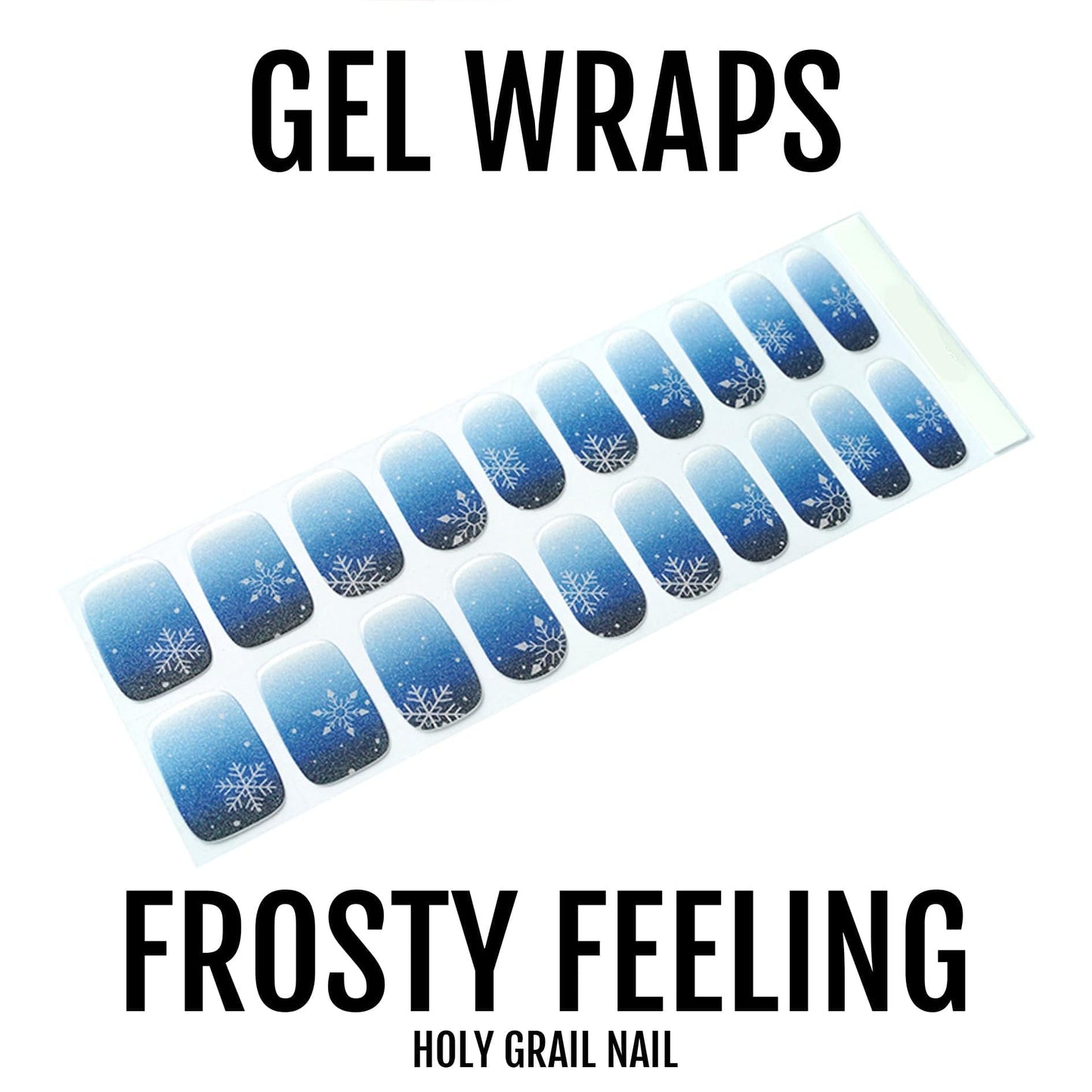 Frosty Feeling - Gels