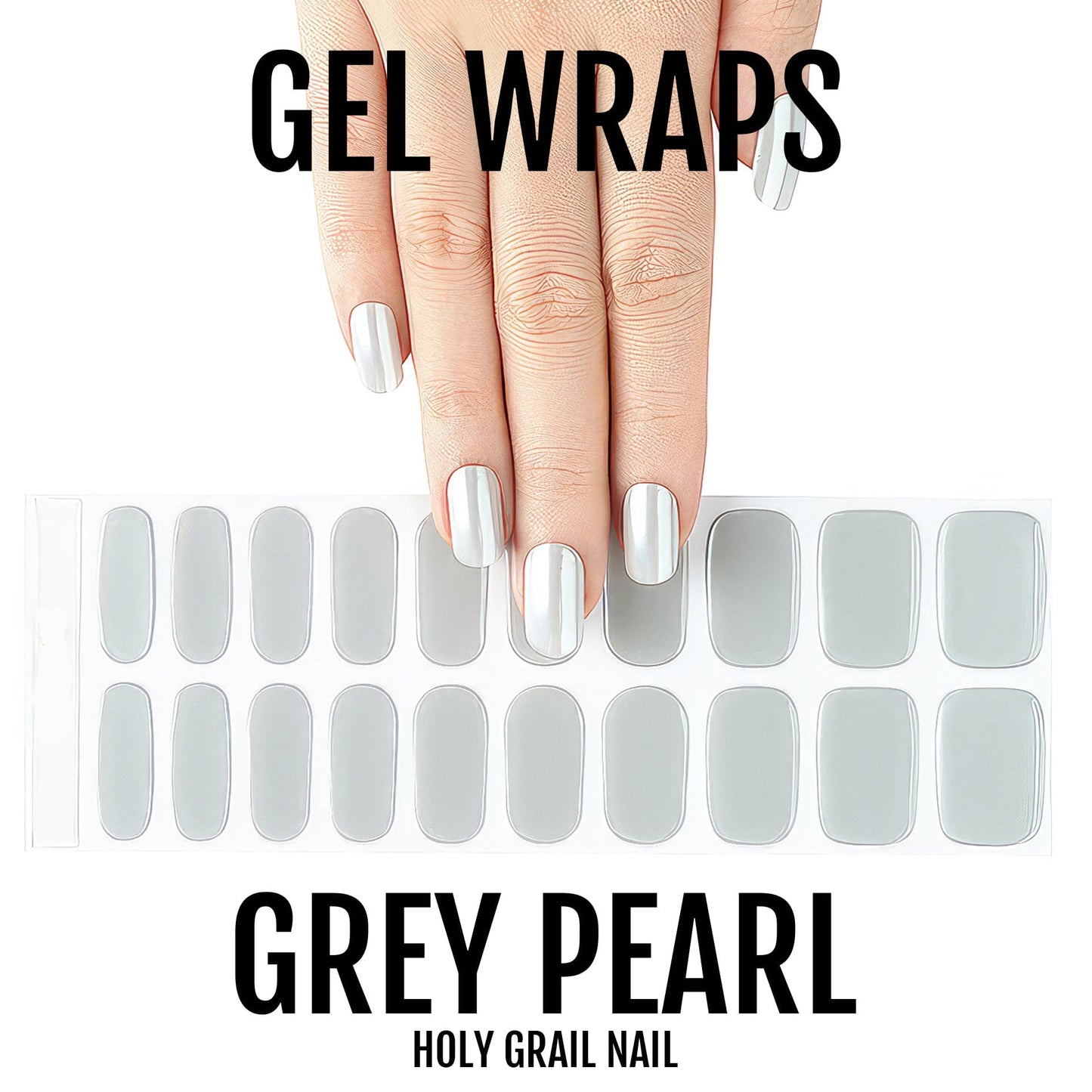 Grey Pearl - Gels