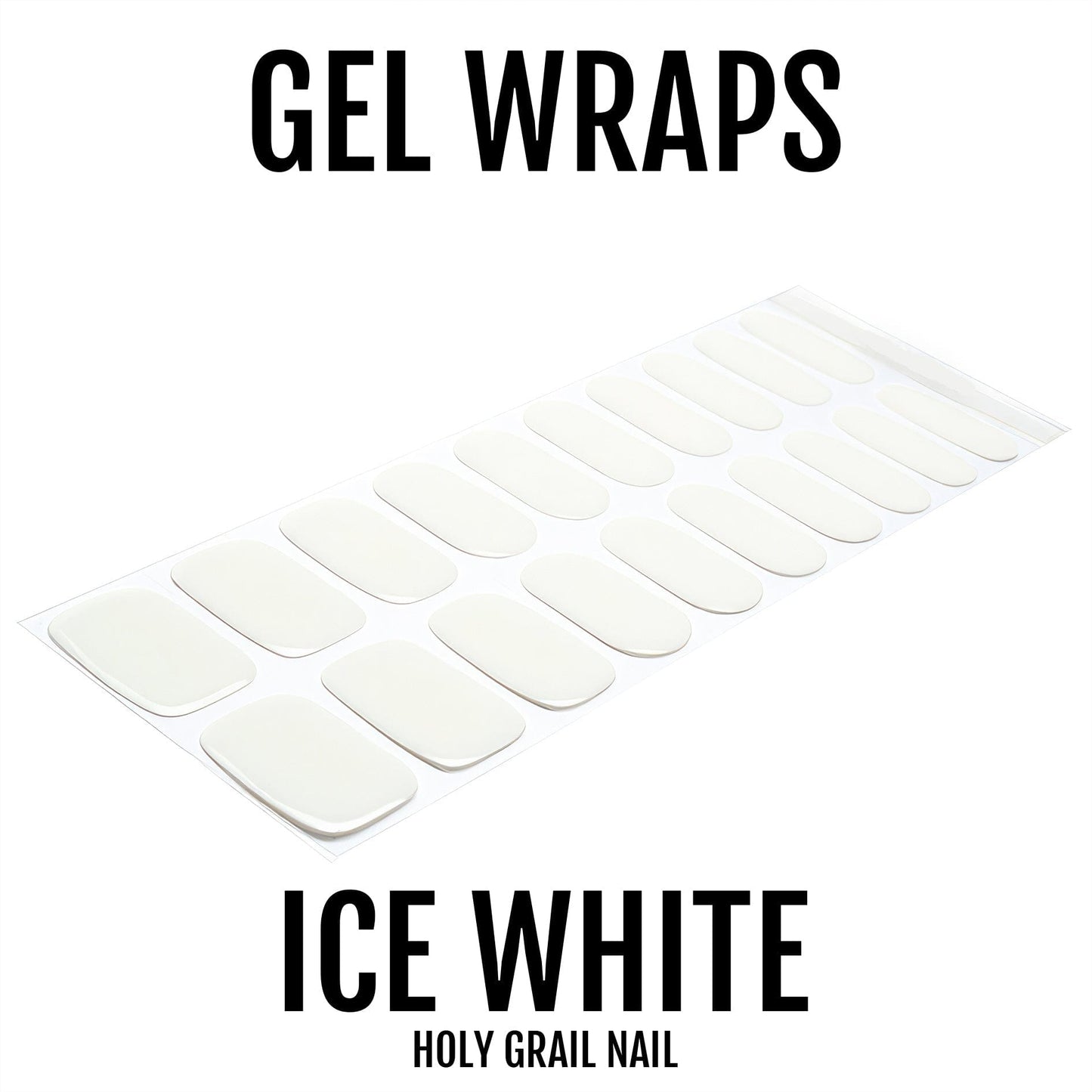 Ice White - Gels