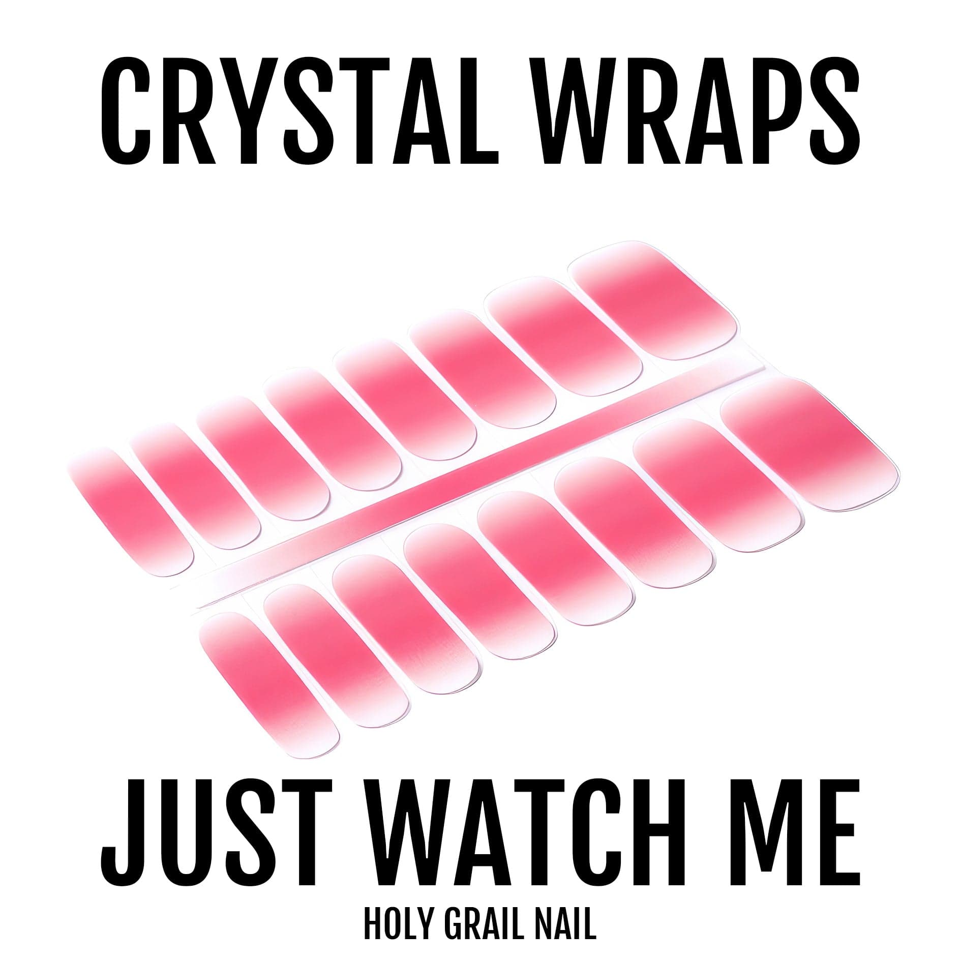 Holy Grail Nail Crystal Just Watch Me - Crystal Wraps