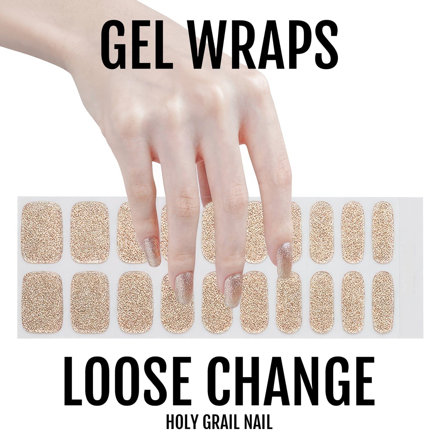 Loose Change - Gels