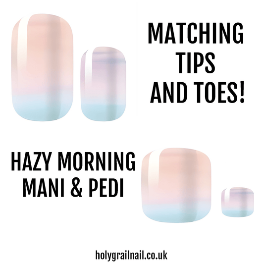 Matching Tips & Toes - Hazy Morning