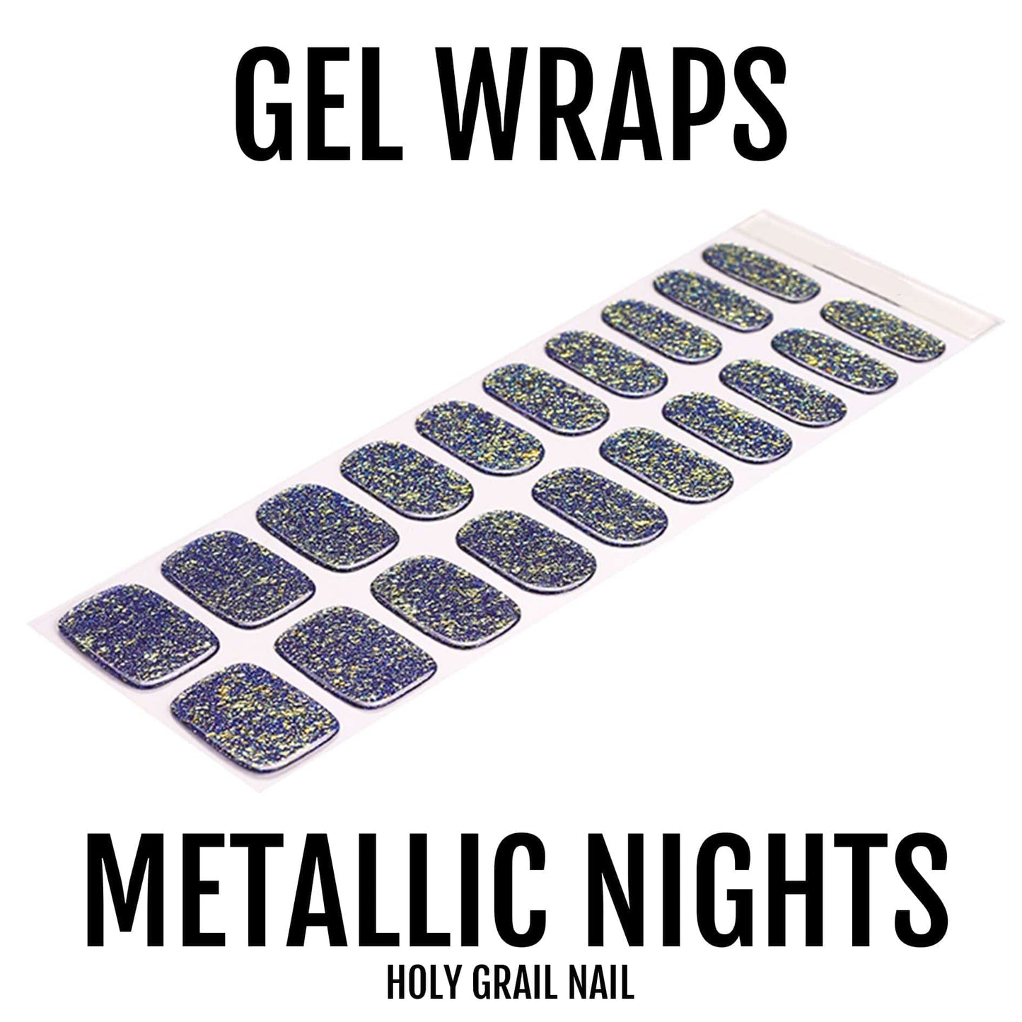 Metallic Nights - Gels