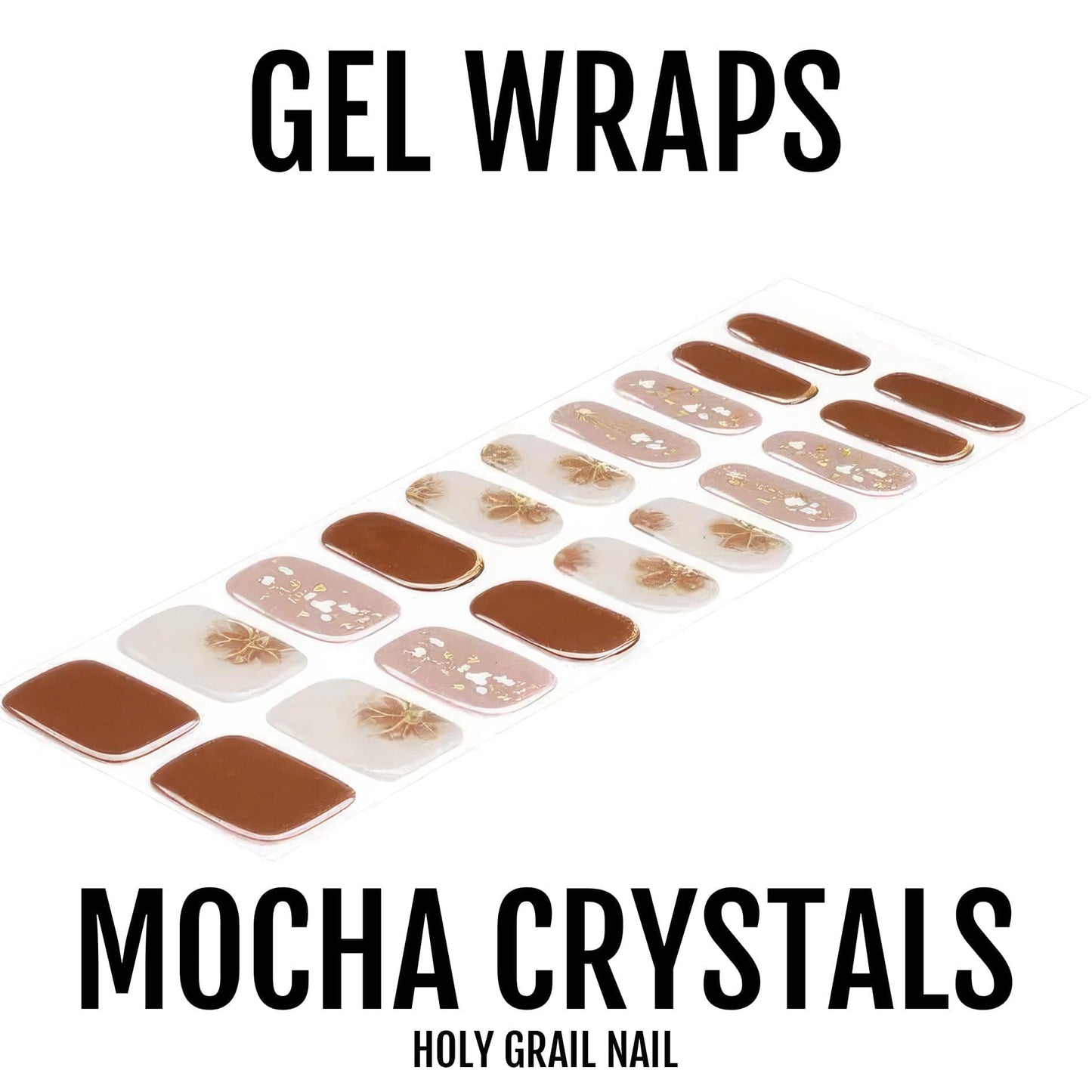 Mocha Crystals - Gels