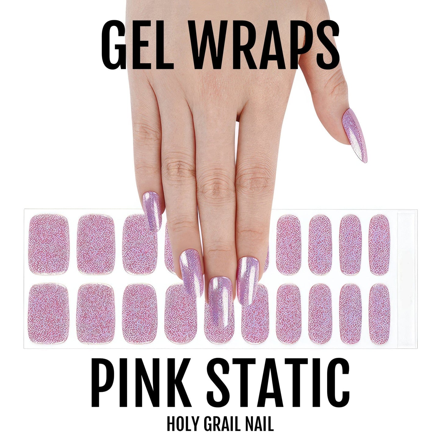 Pink Static - Gels