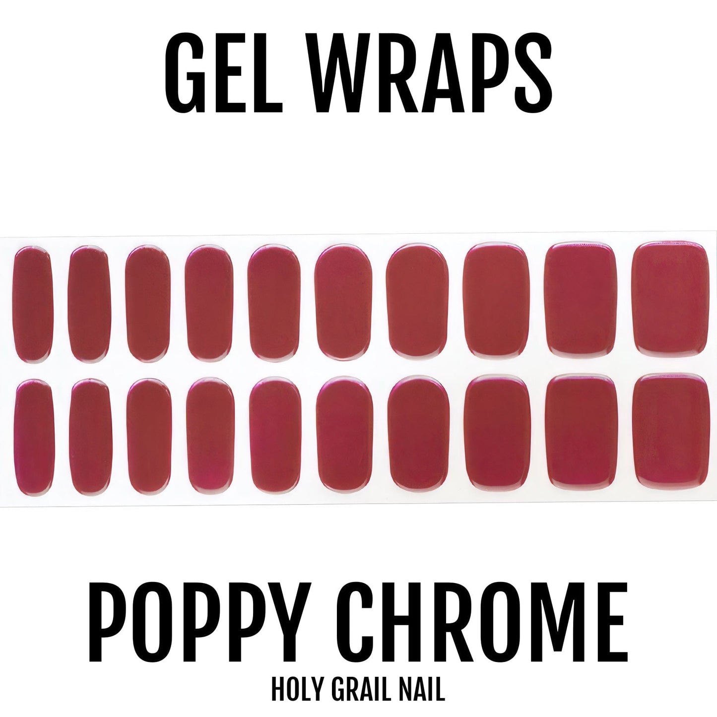 Poppy Chrome - Gels