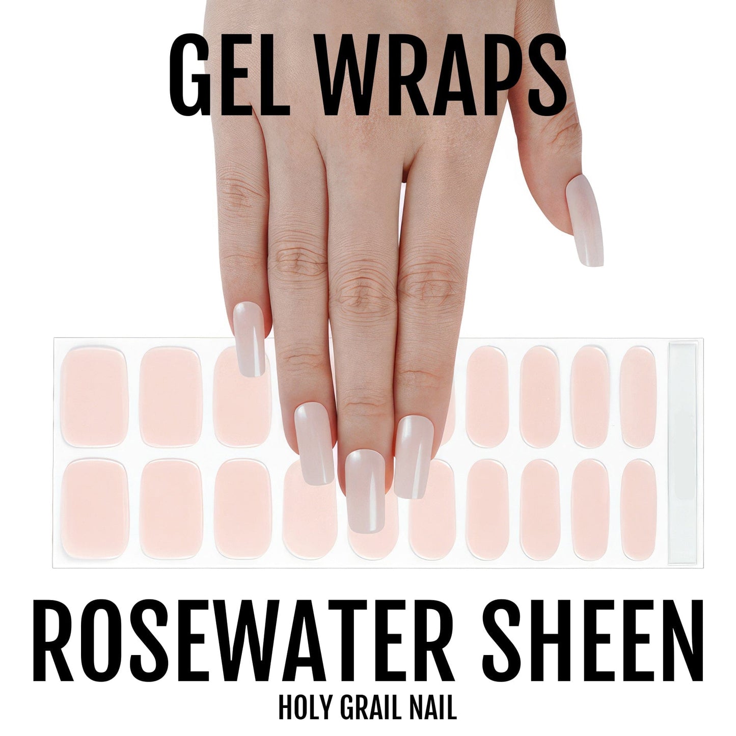 Rosewater Sheen - Gels