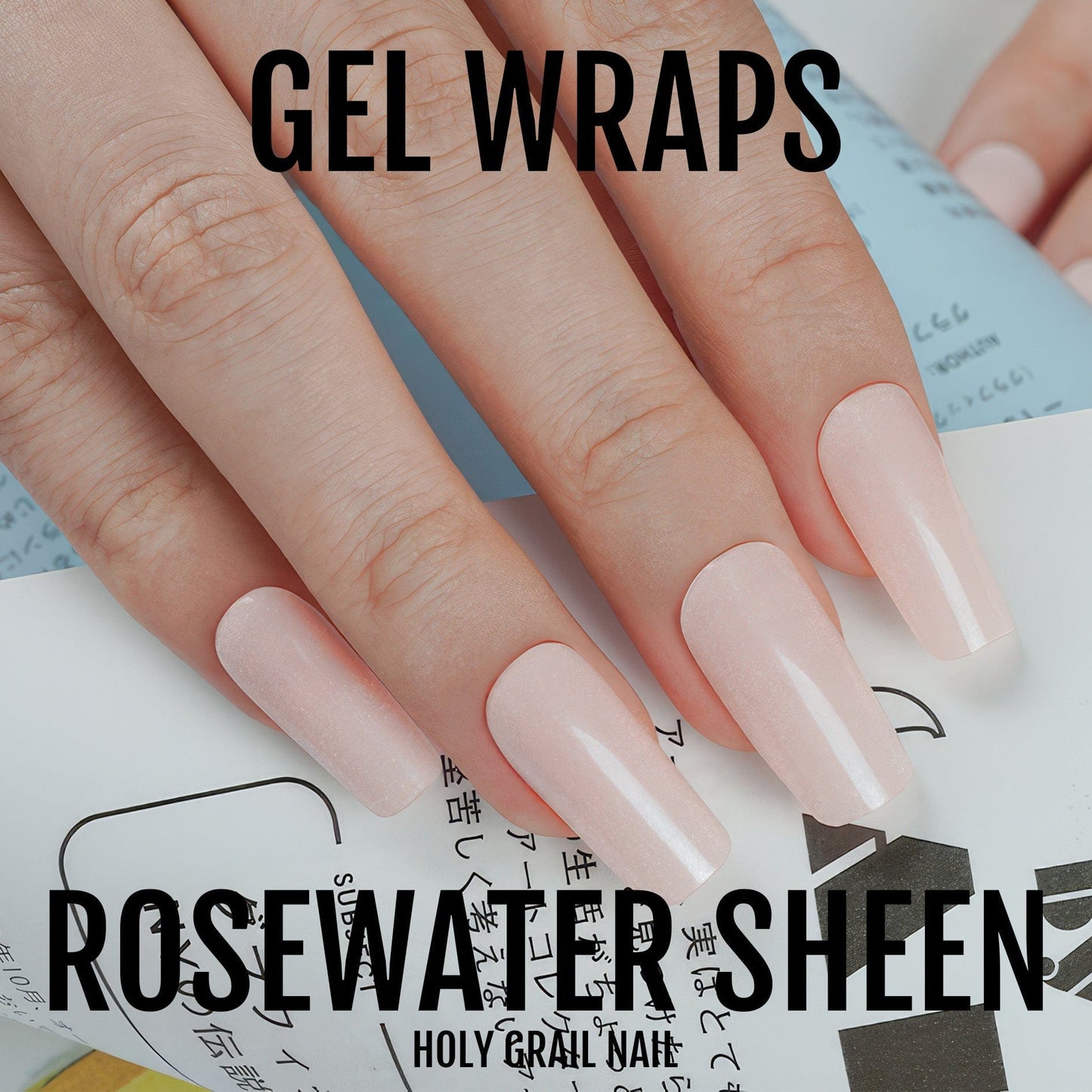 Rosewater Sheen - Gels