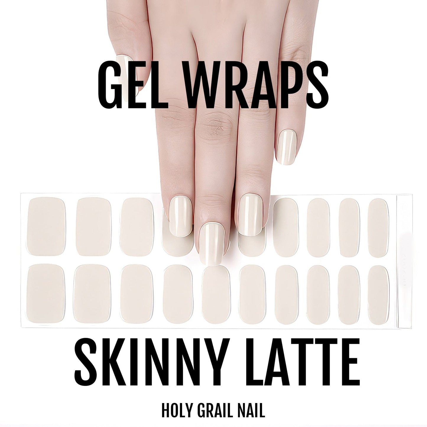 Skinny Latte - Gels