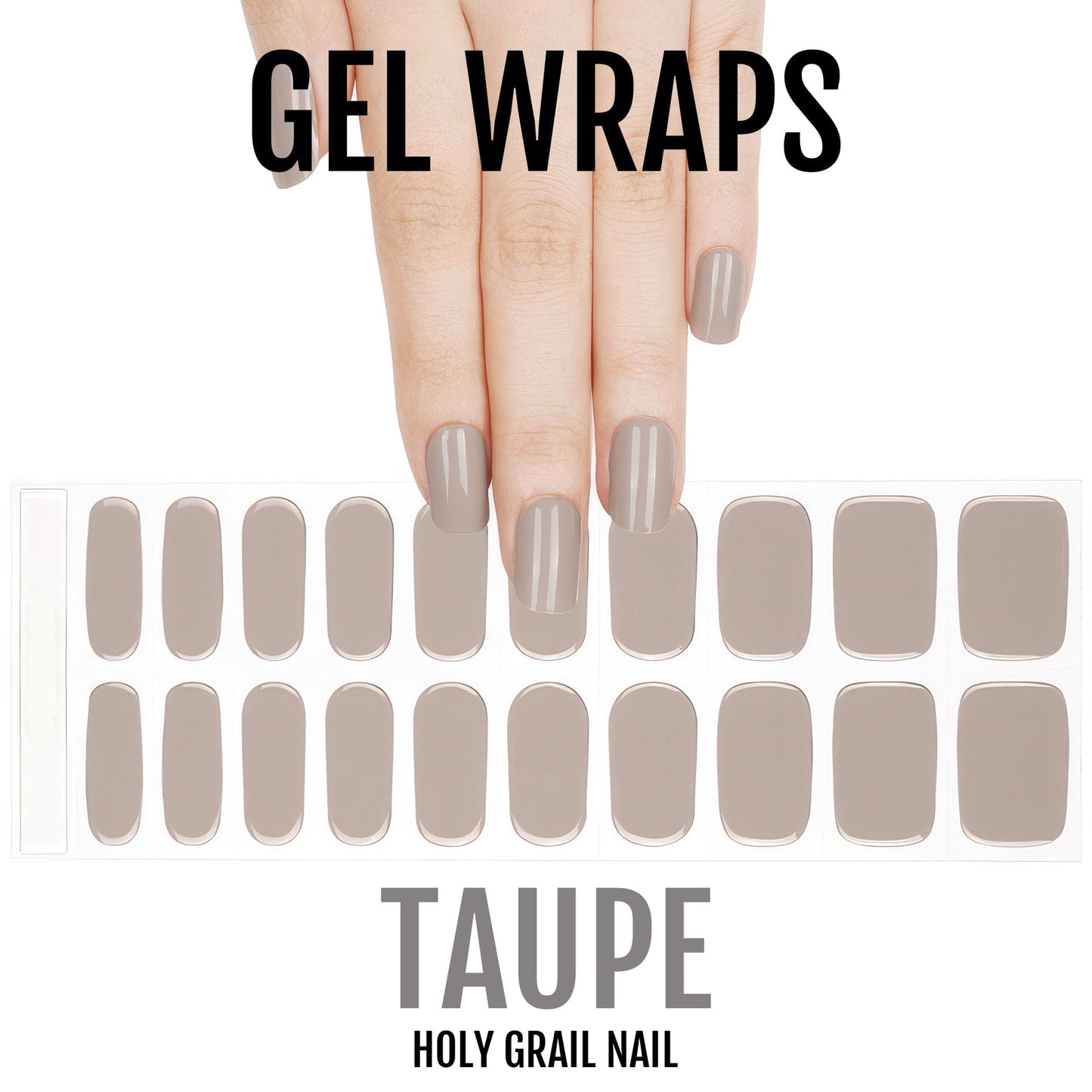 Taupe - Gels