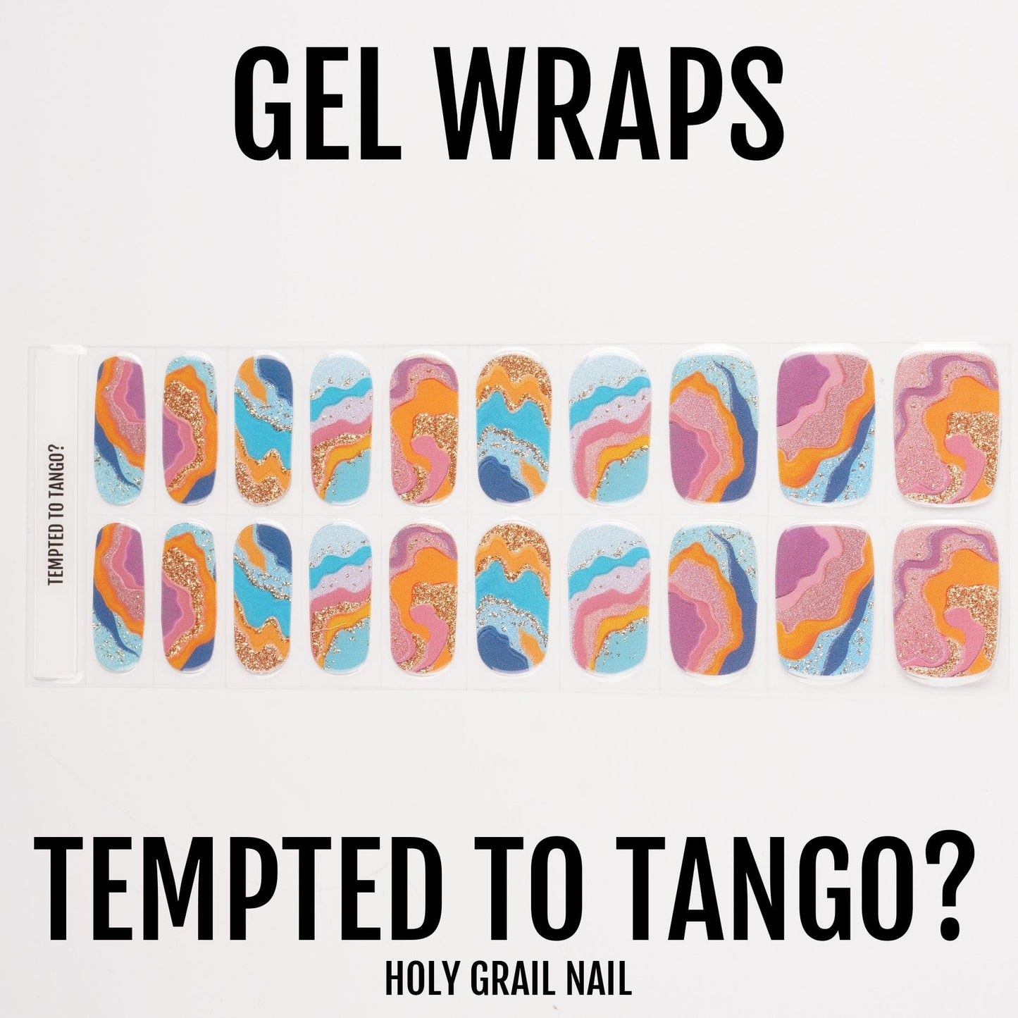 Tempted to Tango - Gels