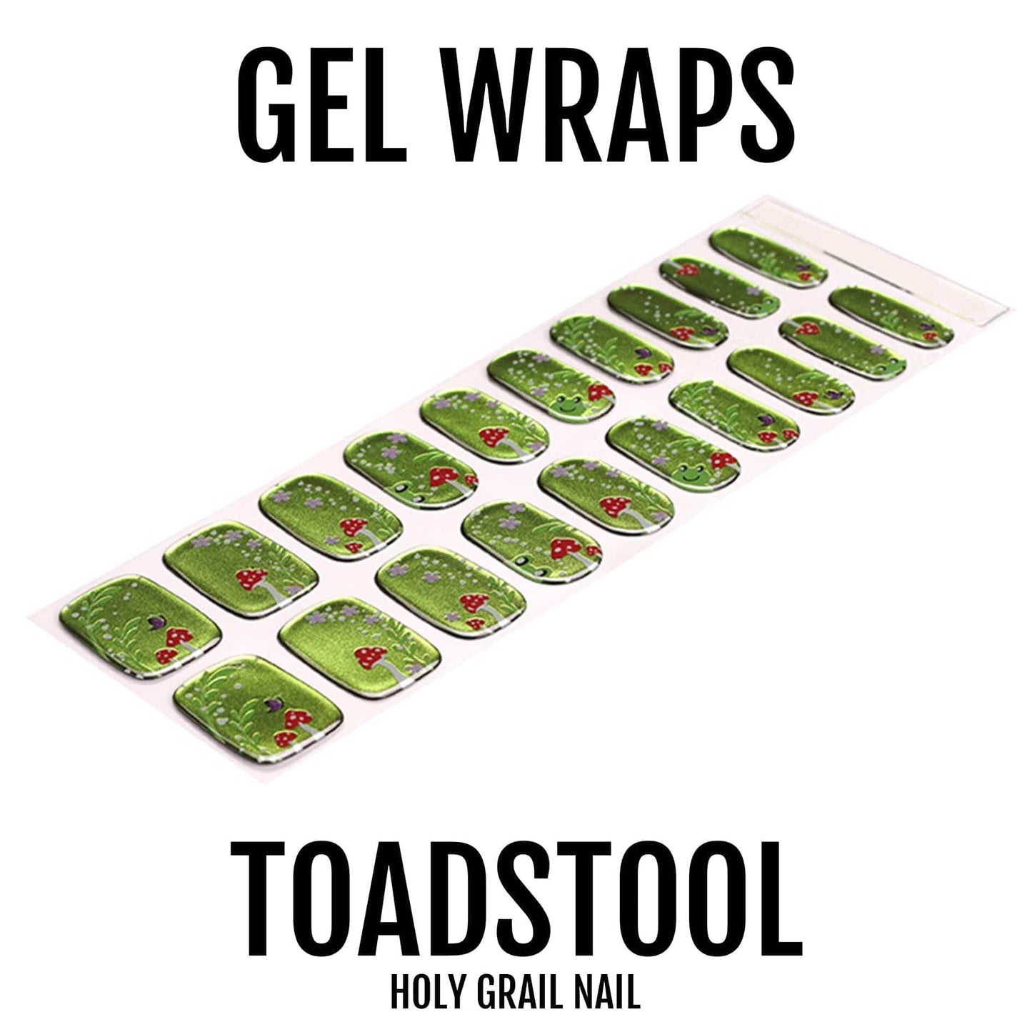 Toadstool - Gels