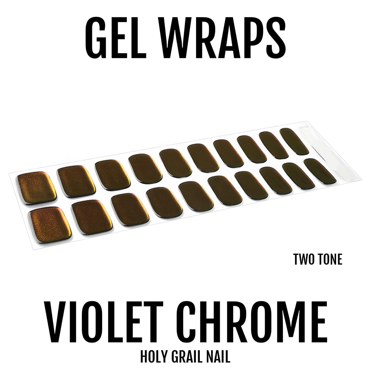 Violet Chrome - Gels