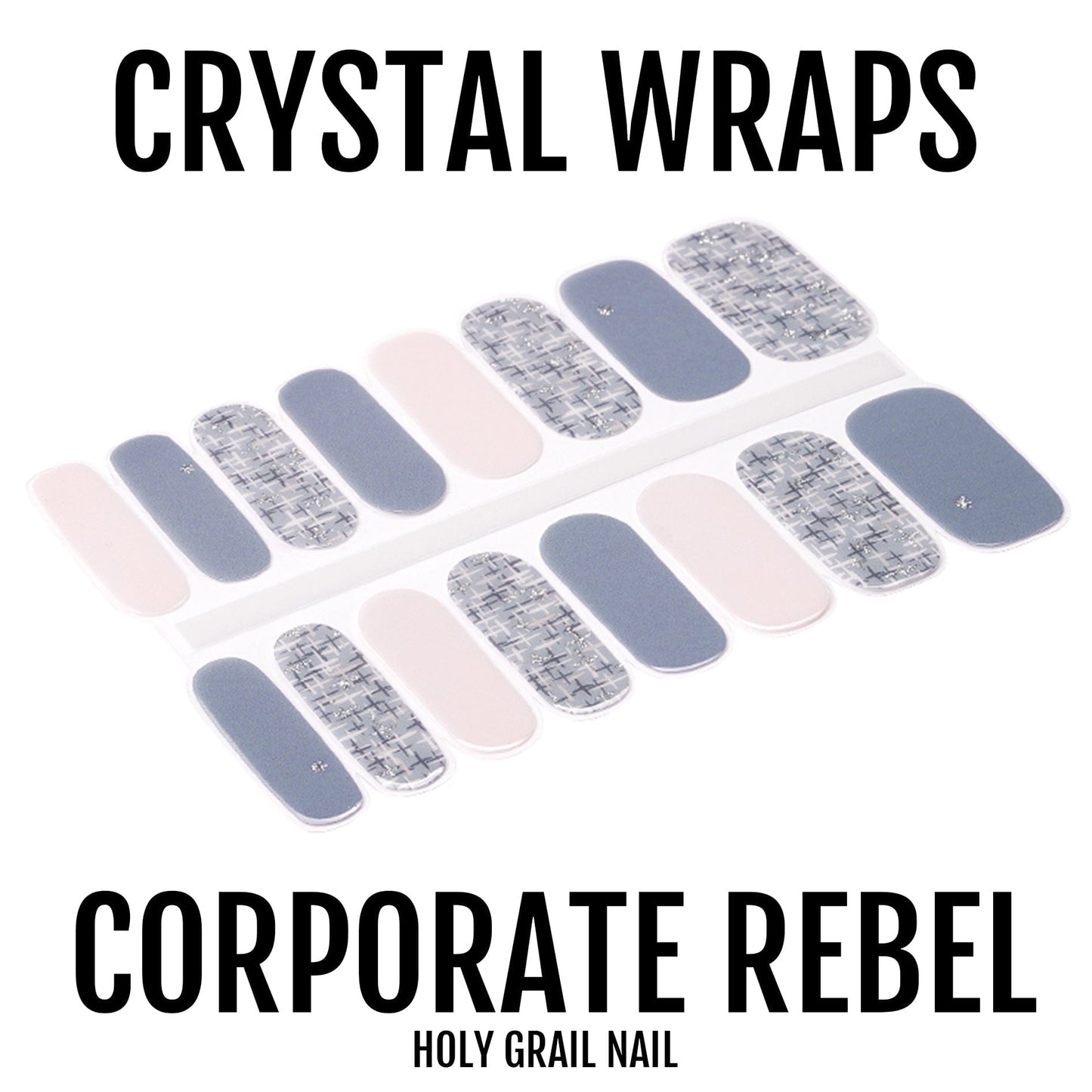 Holy Grail Nail Crystal Corporate Rebel - Crystal Wraps