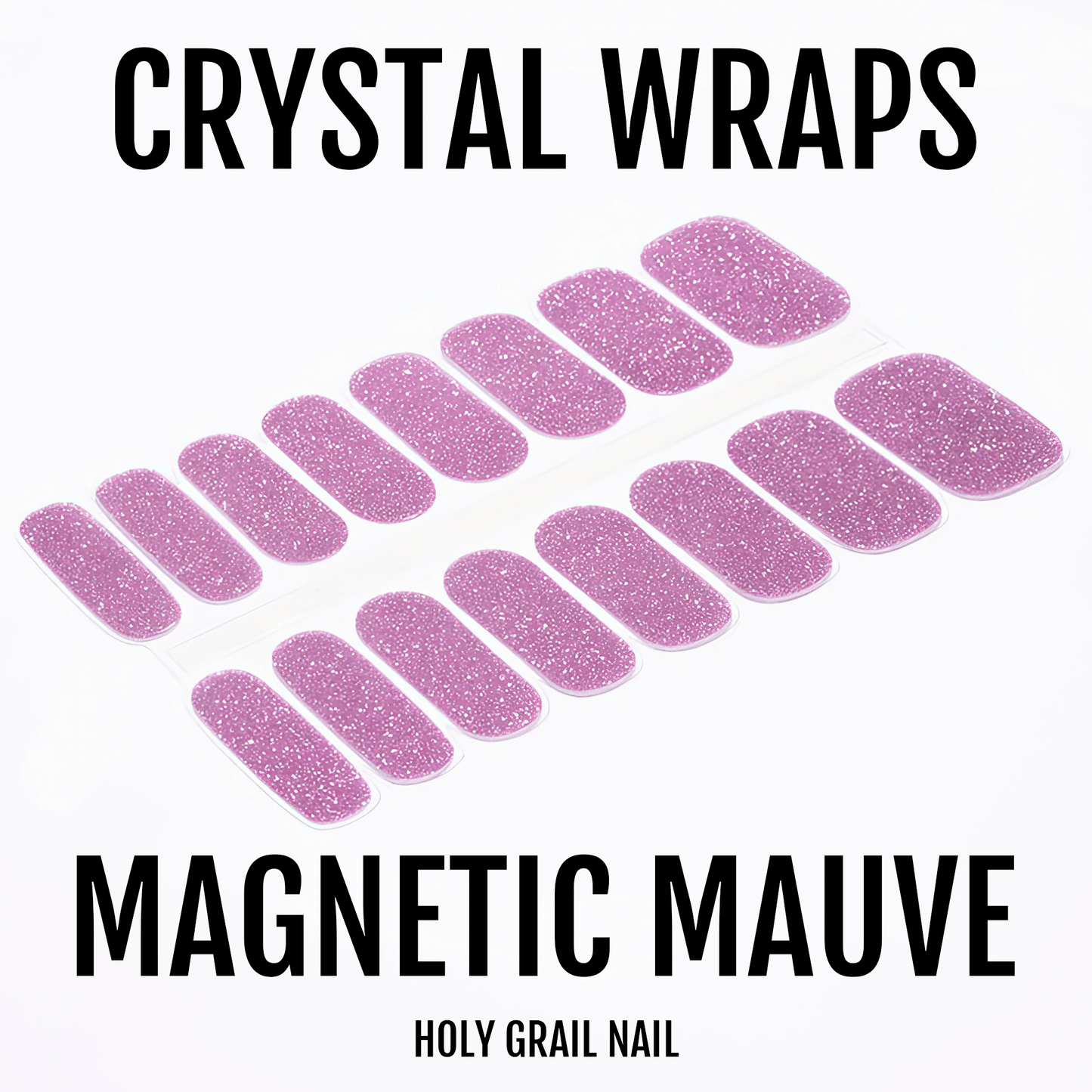 Holy Grail Nail Crystal Magnetic Mauve - Crystal Wraps