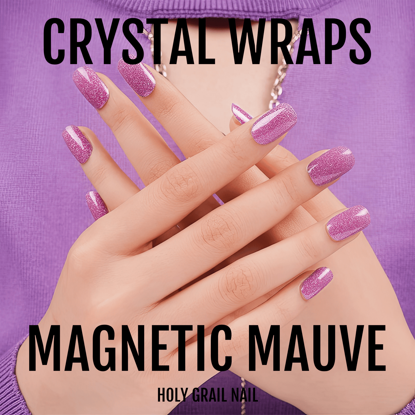 Holy Grail Nail Crystal Magnetic Mauve - Crystal Wraps