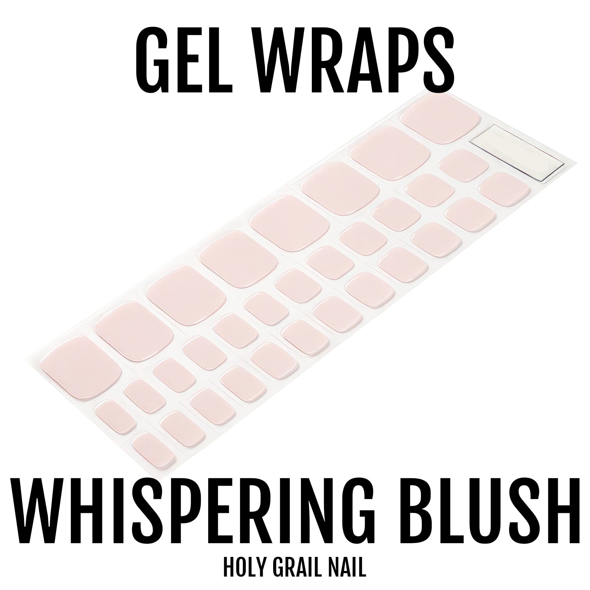 HOLY GRAIL NAIL Semi-Cured Gels Whispering Blush - Gel Pedi Wraps